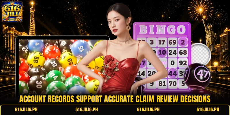 Account records support accurate claim review decisions