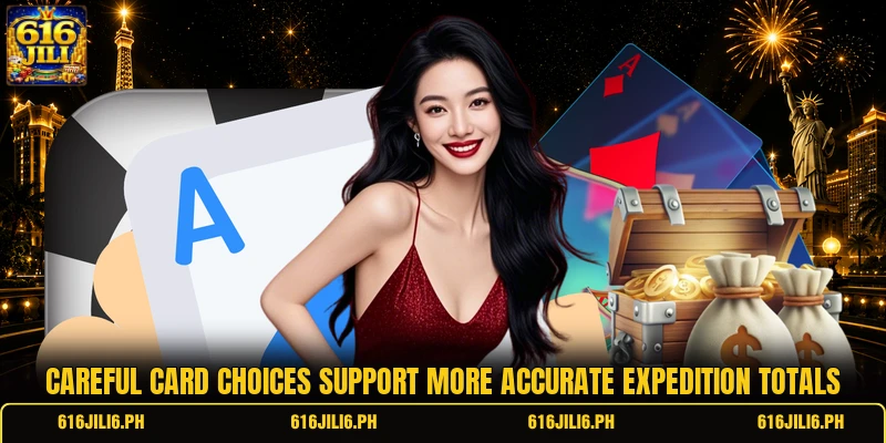Careful card choices support more accurate expedition totals