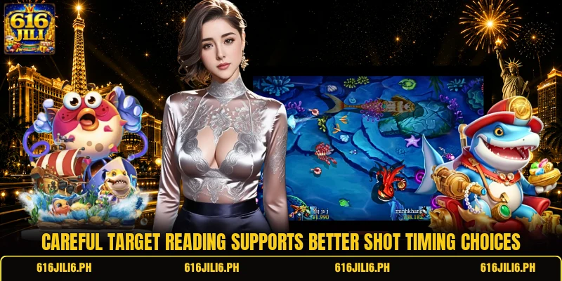 Careful target reading supports better shot timing choices
