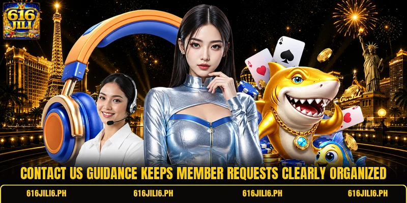 Contact us guidance keeps member requests clearly organized