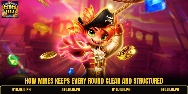 How Mines keeps every round clear and structured