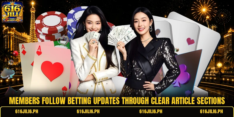 Members follow betting updates through clear article sections Members follow betting updates through clear article sections