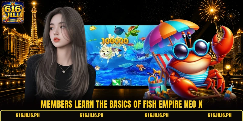 Members learn the basics of Fish Empire Neo X