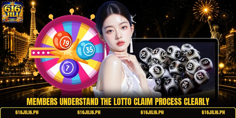 Members understand the lotto claim process clearly