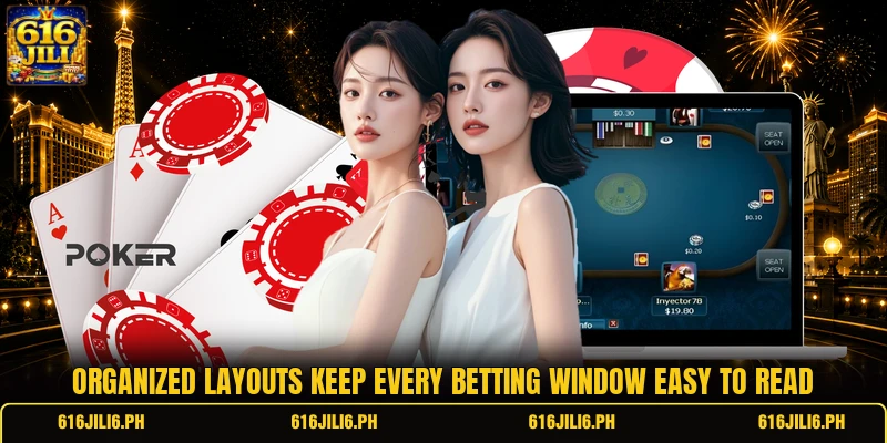 Organized layouts keep every betting window easy to read