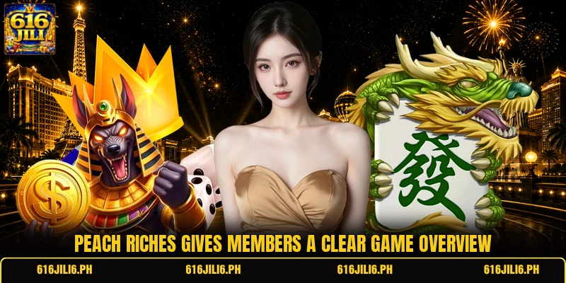 Peach Riches gives members a clear game overview