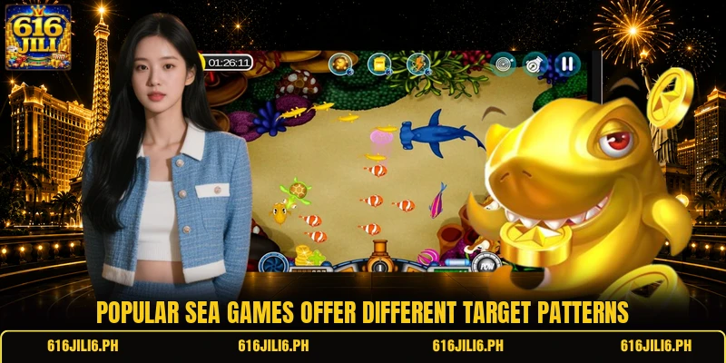 Popular sea games offer different target patterns