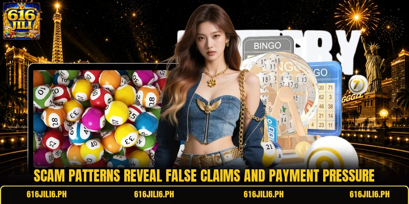 Scam patterns reveal false claims and payment pressure
