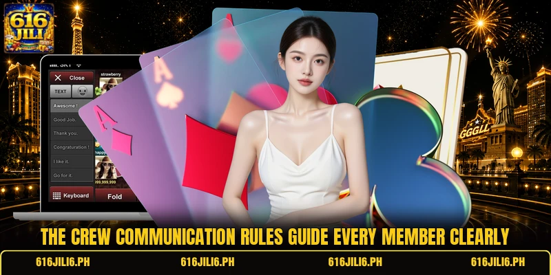 The crew communication rules guide every member clearly